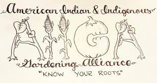 American Indian and Indigenous Gardens Alliance